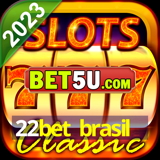 22bet brasil