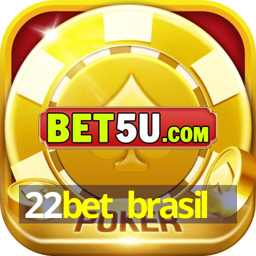 22bet brasil