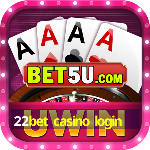 22bet casino login