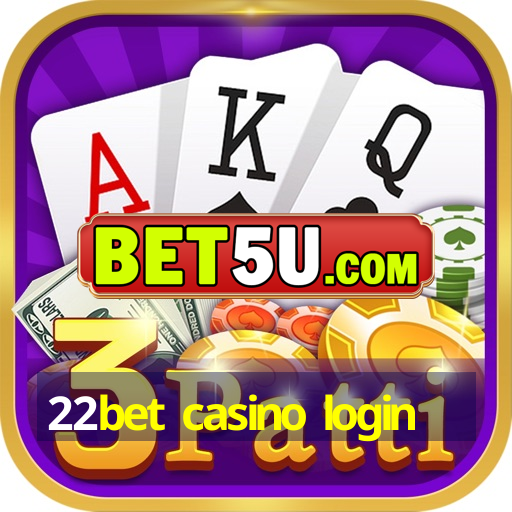 22bet casino login