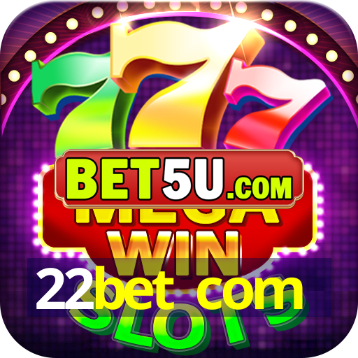 22bet com