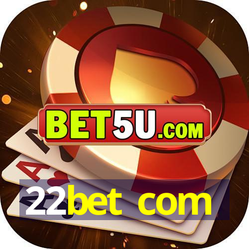 22bet com