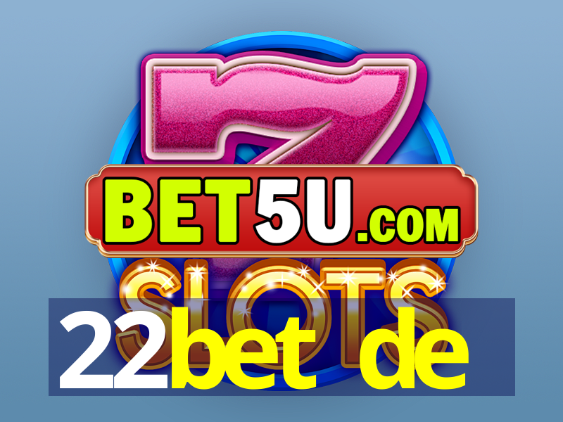 22bet de