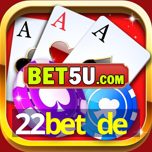 22bet de