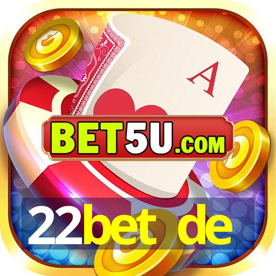 22bet de