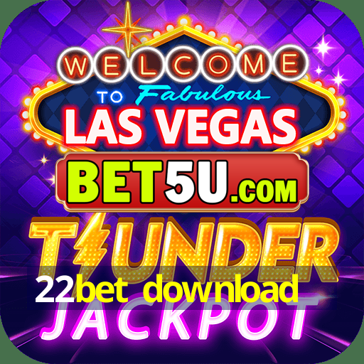 22bet download