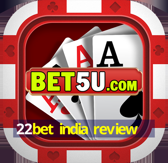 22bet india review