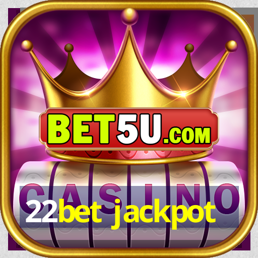 22bet jackpot