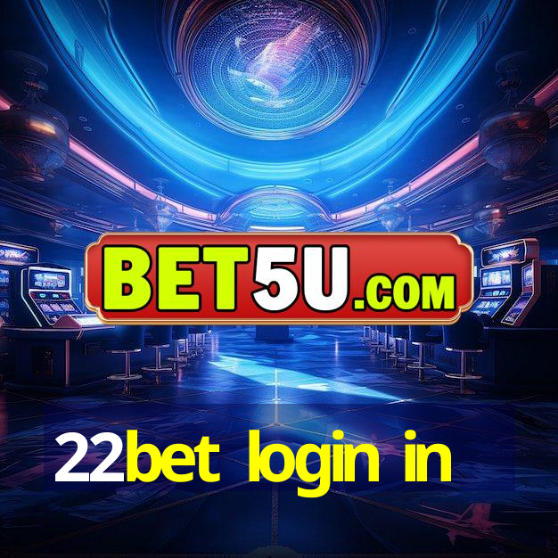 22bet login in