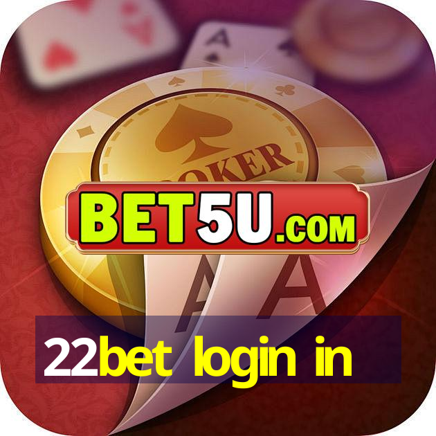 22bet login in