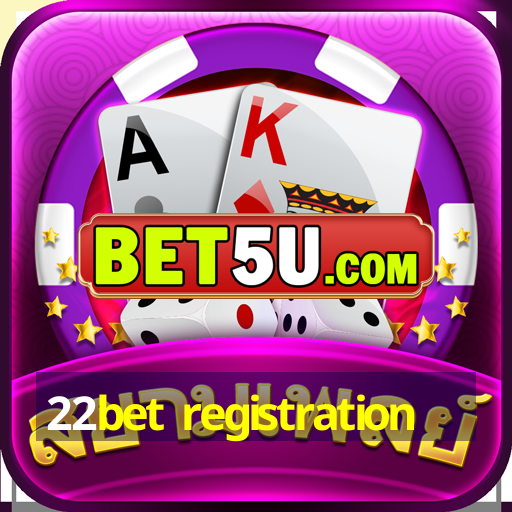 22bet registration