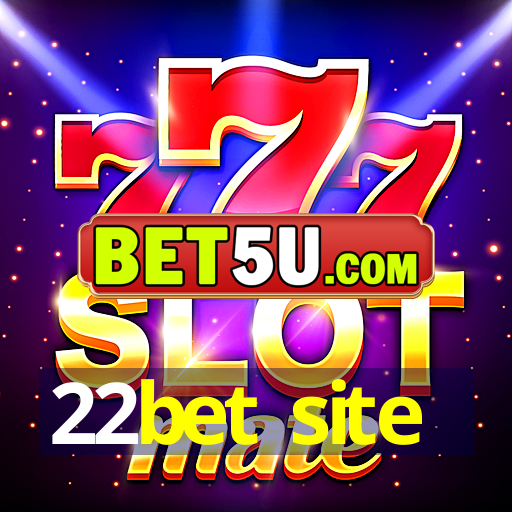 22bet site