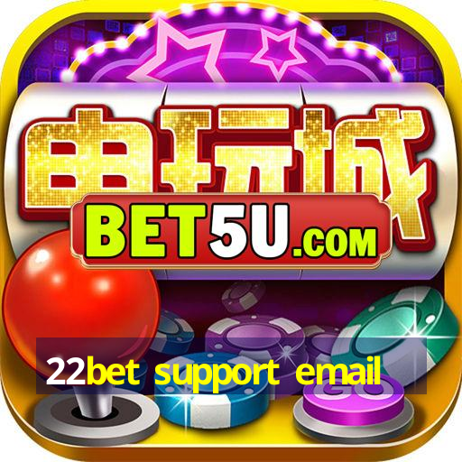 22bet support email