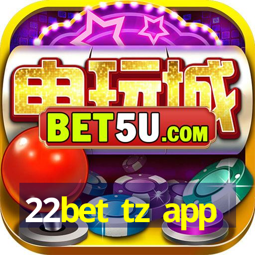 22bet tz app