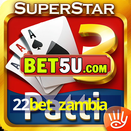 22bet zambia