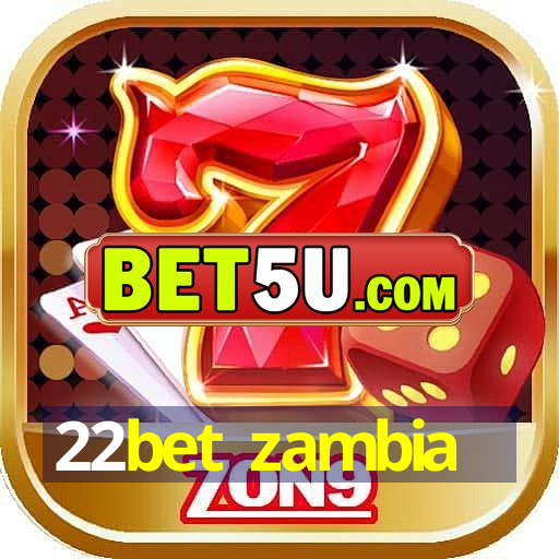 22bet zambia