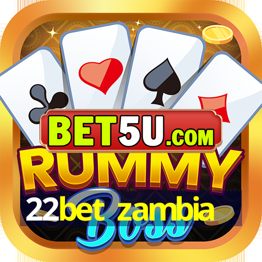 22bet zambia