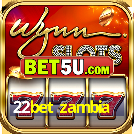 22bet zambia