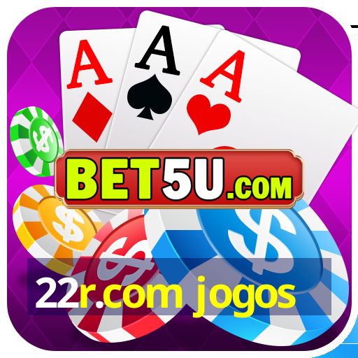 22r.com jogos