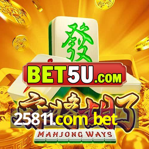 25811.com bet