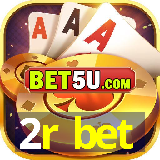 2r bet