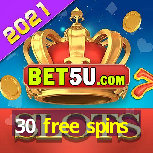 30 free spins