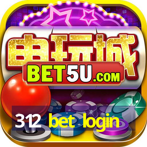 312 bet login