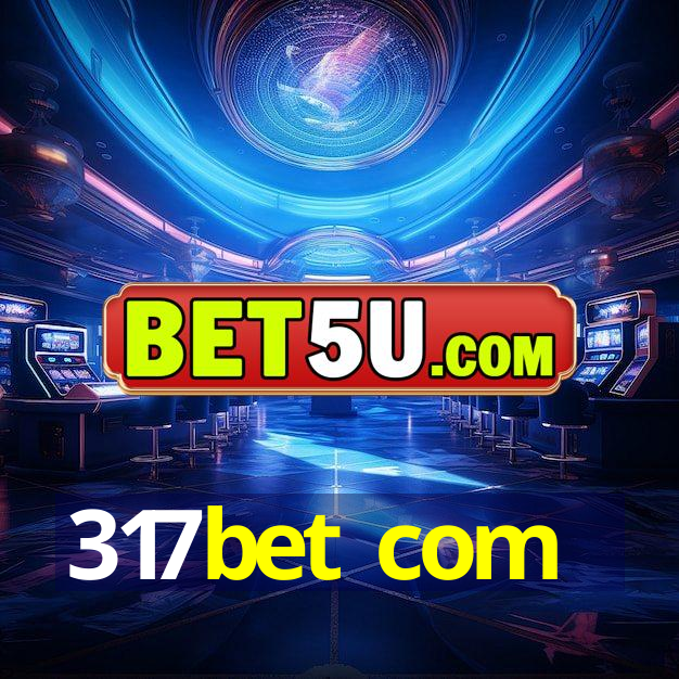 317bet com