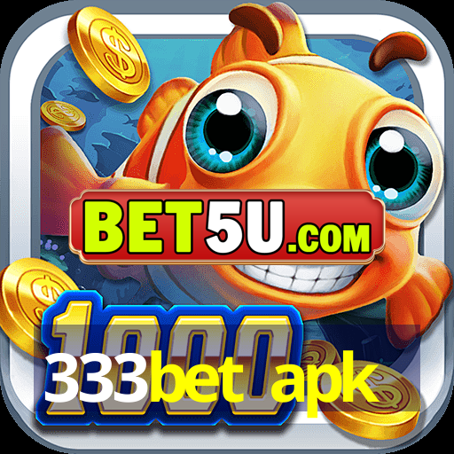 333bet apk