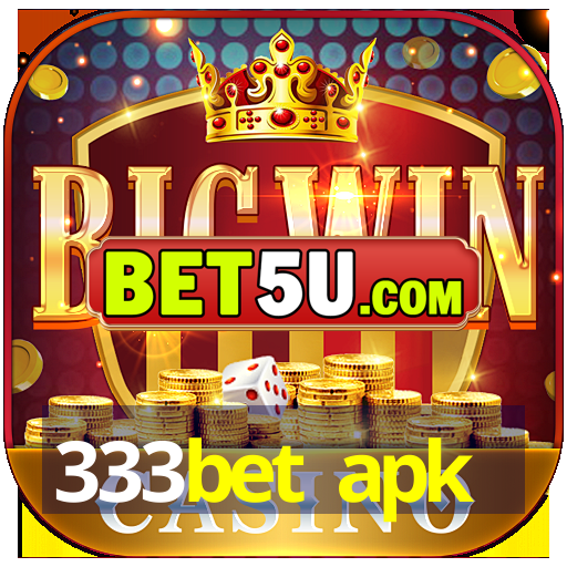 333bet apk