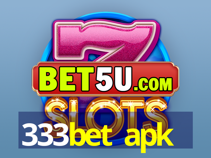 333bet apk