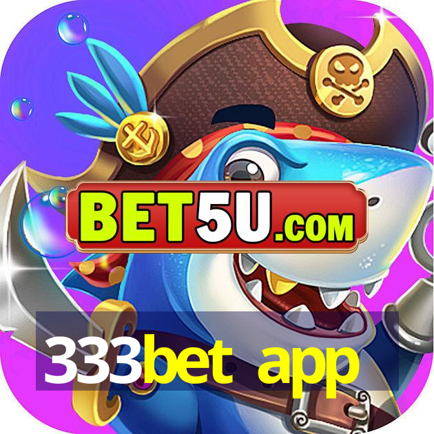 333bet app