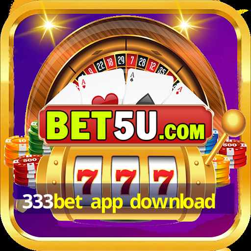 333bet app download