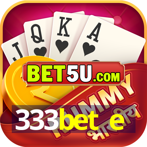 333bet e