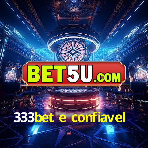 333bet e confiavel