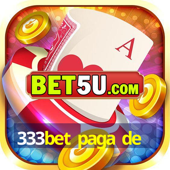 333bet paga de