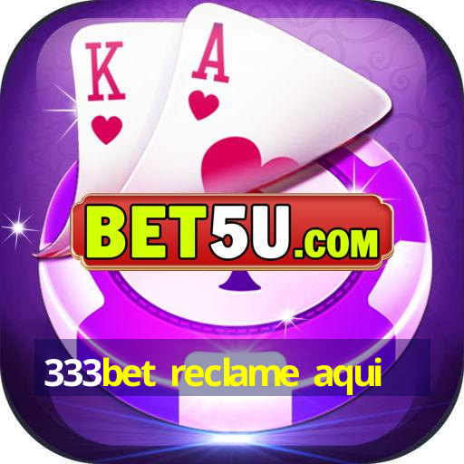 333bet reclame aqui