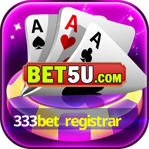 333bet registrar