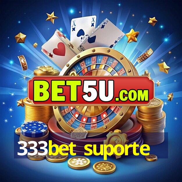 333bet suporte