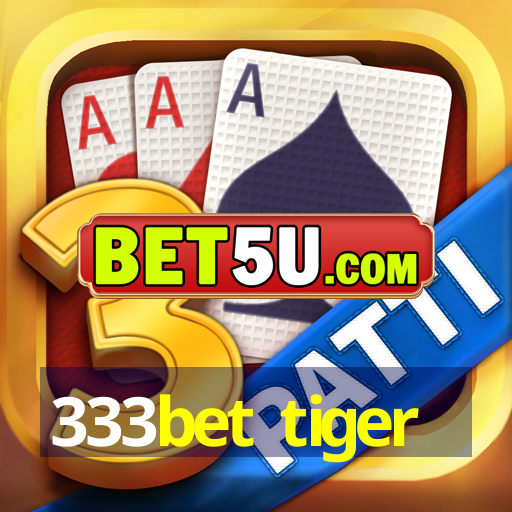 333bet tiger