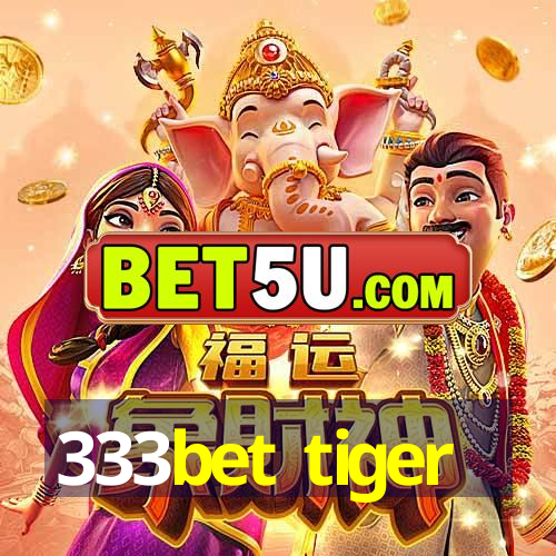 333bet tiger