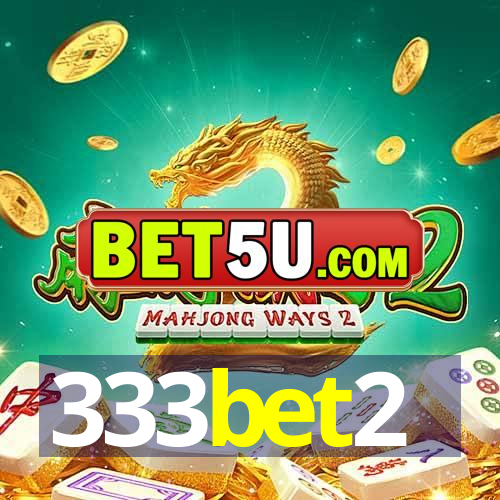 333bet2