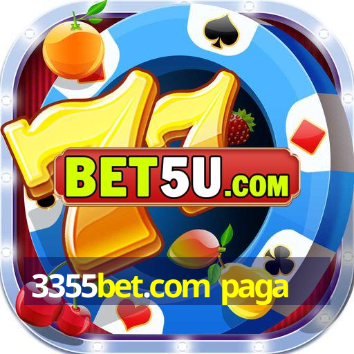 3355bet.com paga