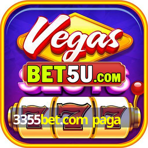 3355bet.com paga