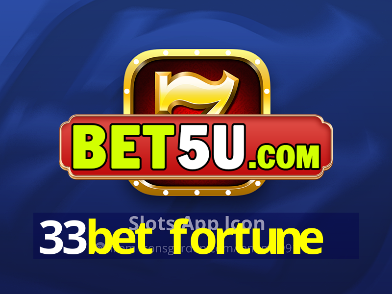 33bet fortune