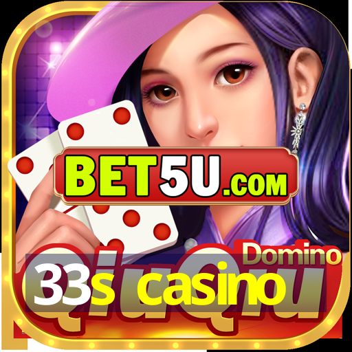 33s casino