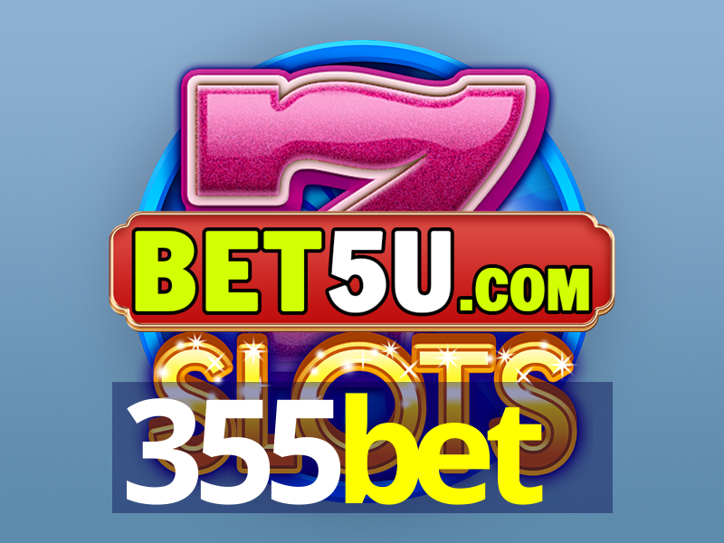 355bet