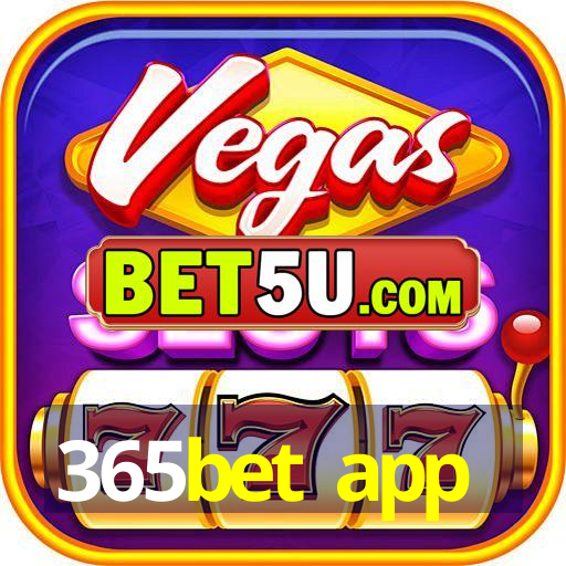 365bet app