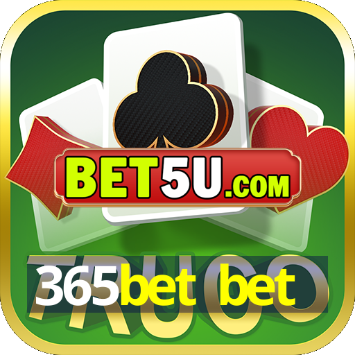 365bet bet