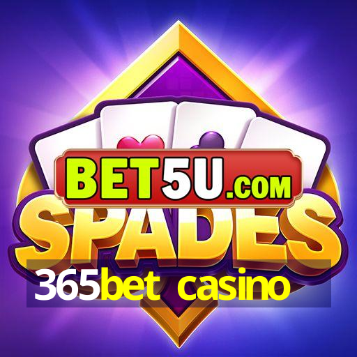 365bet casino